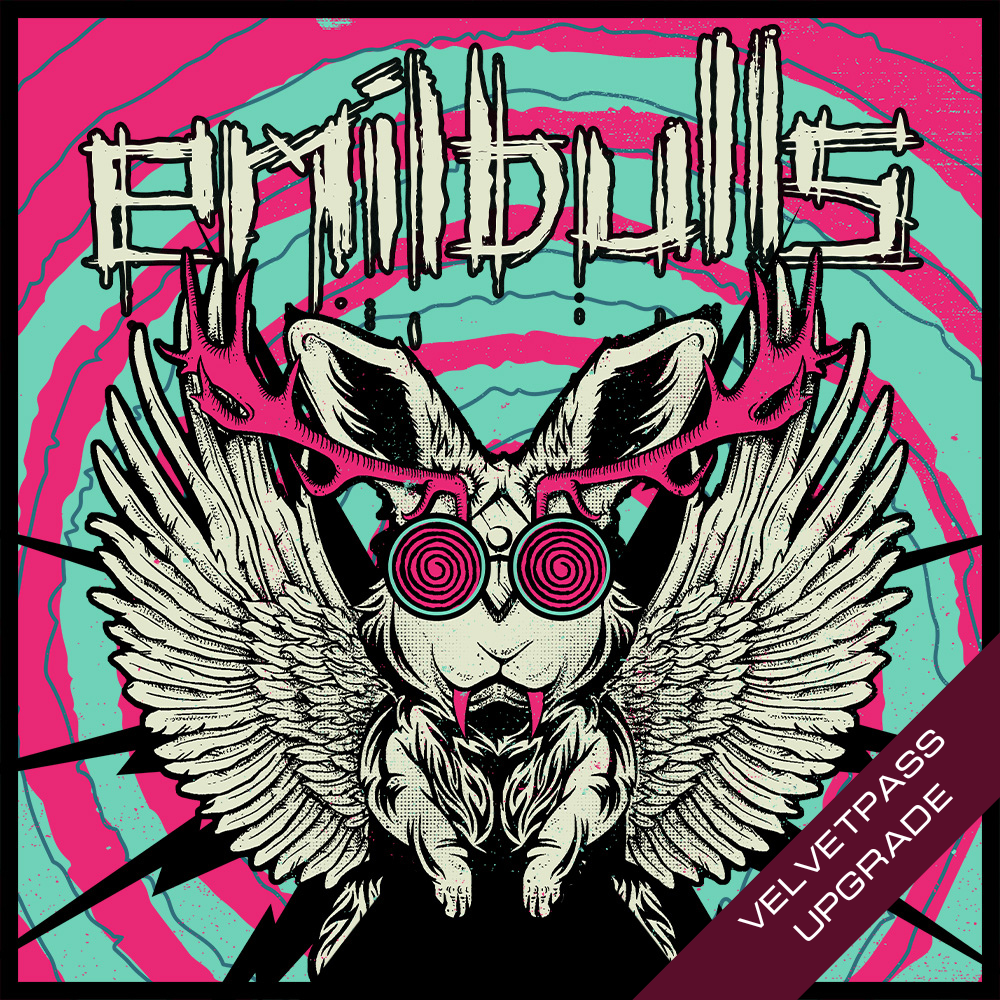 EMIL BULLS - VELVET PASS UPGRADE